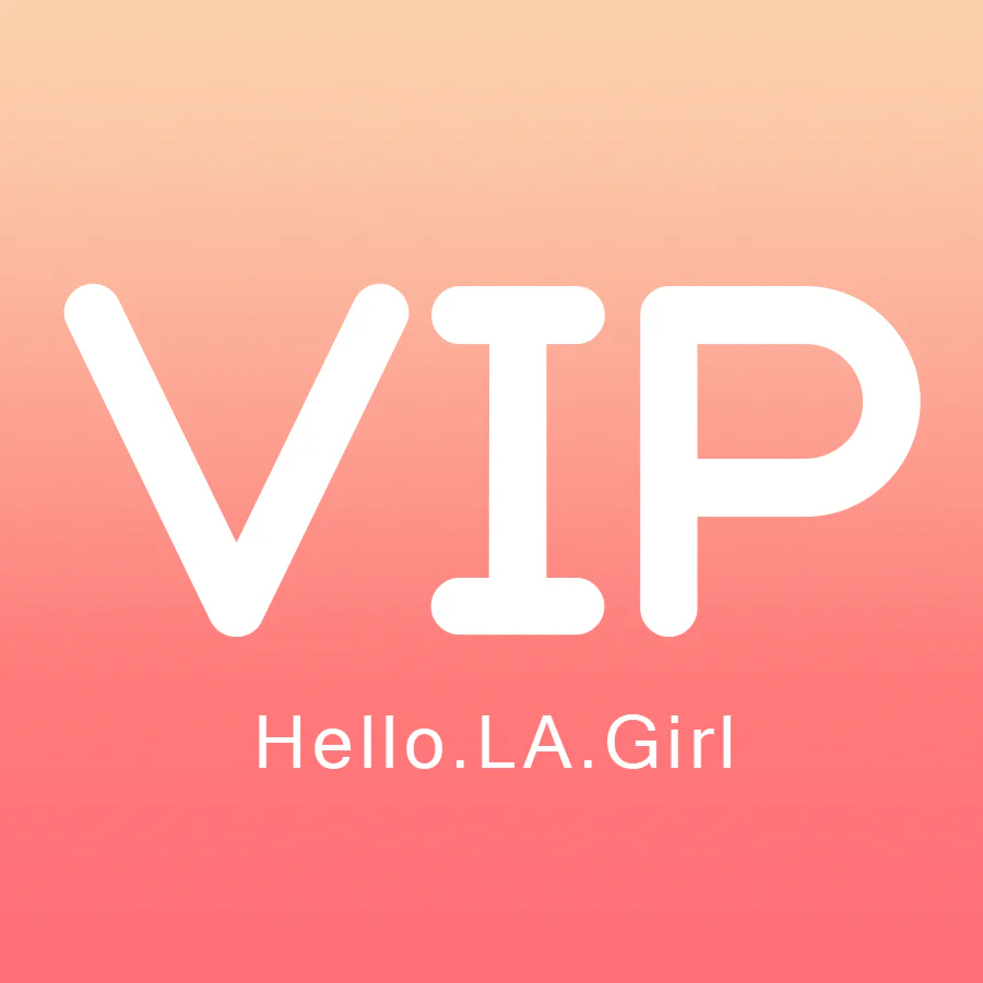 Hello.LA.Girl Membership（VIP)
